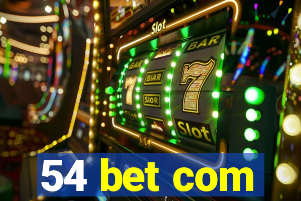 54 bet com